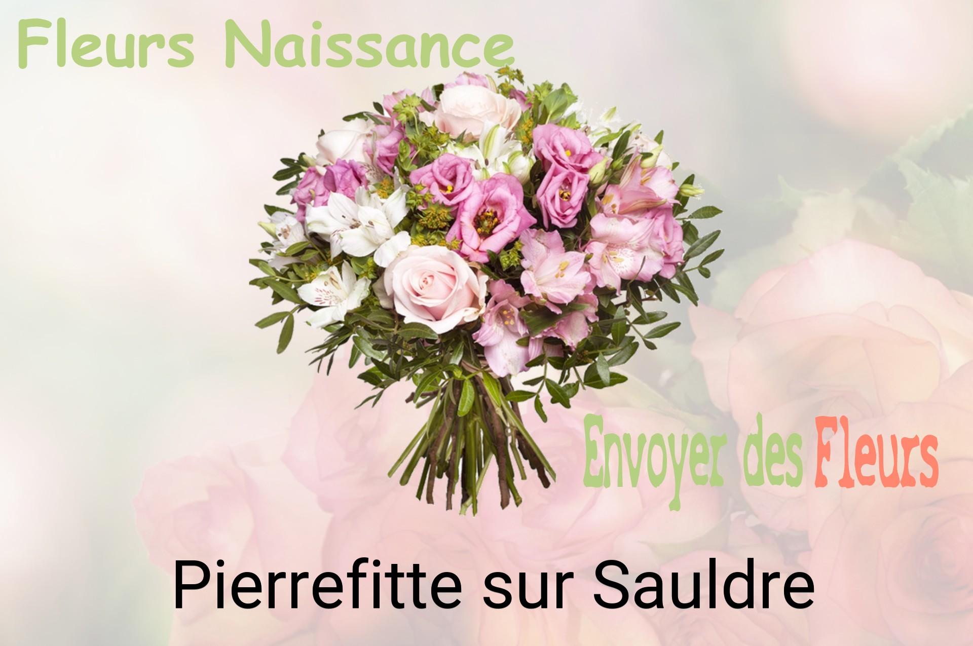 Bouquet de fleurs de naissance livré à Pierrefitte-sur-Sauldre